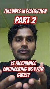 Is Mechanical Engineering Not for Girls? part 2 | The Truth Every Student Must Know! #annauniversity