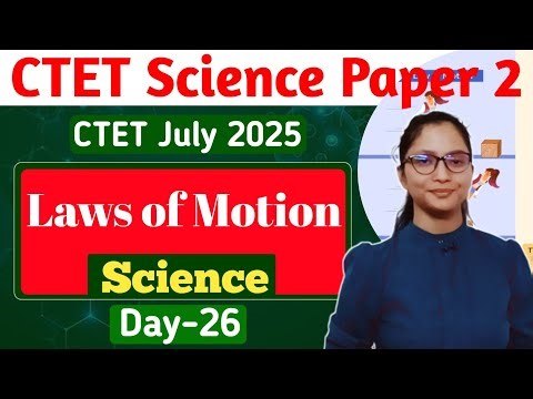 CTET Science Paper 2 | CTET Paper 2 Science | Science CTET Paper 2 | CTET July 2025 Science Paper 2