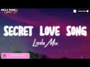 Little Mix - Secret Love Song | (Lyrics Video) ft. Jason Derulo