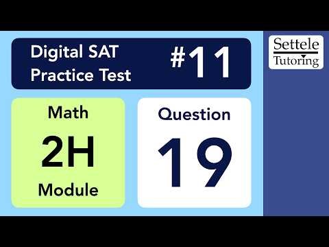 Digital SAT 11, Math Module 2H, Question 19
