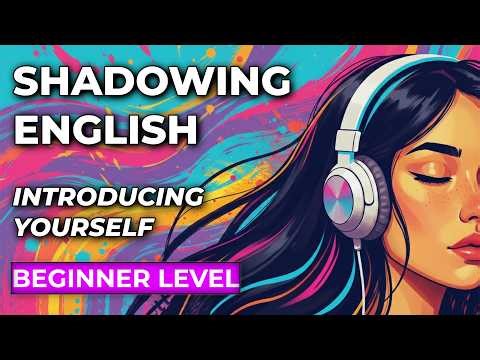 English Shadowing Practice: Daily Conversation for Beginners (Level A)