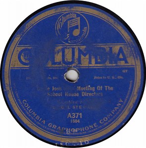 Cal Stewart / Columbia Male Quartette - Uncle Josh At A Meeting of The School House Directors / My Old Kentucky Home