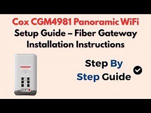 Cox CGM4981 Panoramic WiFi Setup Guide – Fiber Gateway Installation Instructions