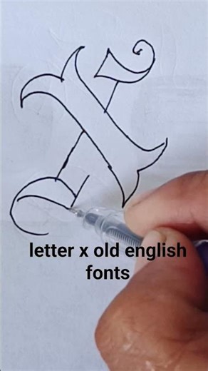 letter X old english fonts lettering #calligraphylattering #calligraphy #calligrphylearning