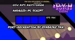 FNF OSU KPS SCRIPT V1 ANDROID AND PC PSYCH ENGINE Mod for Friday Night Funkin' | FNF Mods