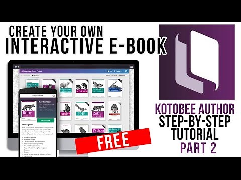 Kotobee Author Tutorial Part 2 | How to use the Kotobee Author to create Interactive Ebook