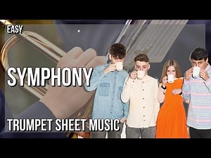 SUPER EASY Trumpet Sheet Music: How to play Symphony by Clean Bandit ft Zara Larsson