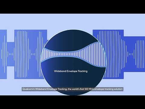 Qualcomm Wideband Envelope Tracking delivers power efficiency and enhanced coverage