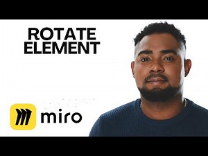 How to Rotate Elements in Miro (Objects, Shapes & Images!)