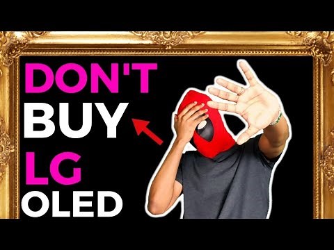 You Should NEVER Buy LG OLED -Here's Why