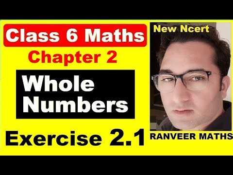Class 6 Maths - Ex.2.1 - Chapter 2 - Whole Numbers - New Ncert - Ranveer Maths 6