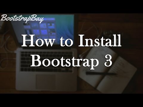Bootstrap 3 Tutorial Pt.1 - Intro & How to Install Bootstrap 3