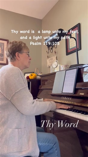 🎶 Thy Word 🎶 One of my favorite more contemporary hymns! #piano #music #praiseandworship #hymns #worshipmusic #contemporarychristian | Karen Eddy