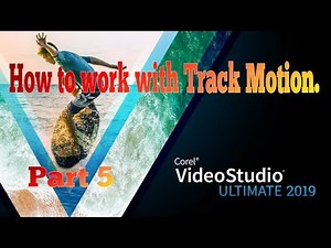 5. Corel VideoStudio 2019: Track Motion