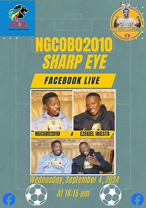 Catch Us Later Tonight live on this platform (#Ngcobo2010 & Iniesta Ezekiel). We Will Be Unpacking PSL Transfer News, Coaches, The Upcoming #BetwayPremiership Matches etc. | Ngcobo2010 Sharp Eye | Facebook