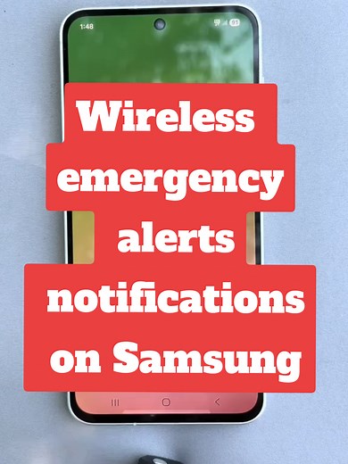 Wireless emergency alerts notifications on Samsung