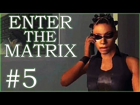 Redirected - Enter The Matrix (PS2) - Part 5 Niobe - Gameplay Playthrough