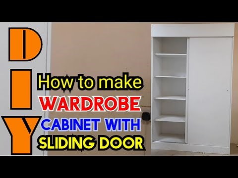 How to make DIY Wardrobe Cabinet with Sliding door. Pano gumawa ng Wardrobe Cabinet na sliding door