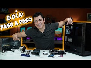 ¿Cómo armar tu Computadora Gamer o Profesional paso a paso en 2020?