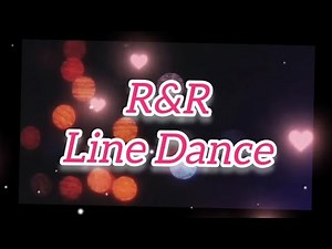 R&R- Line Dance (Demo) / Beginner / 마야linedance