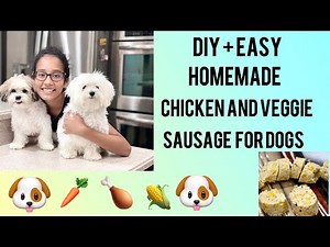 DIY - HOMEMADE CHICKEN AND VEGGIE SAUSAGE FOR DOGS | COOKING FOR DOGS
