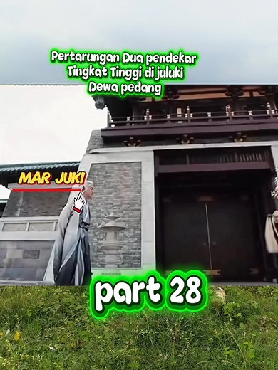 91K views · 2.3K reactions | Lanjut lagi part 28 film seru Dewa pedang | Mar Juki | Facebook