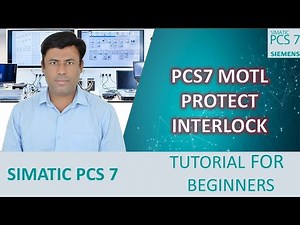 9- SIMATIC PCS 7 v9.1: How to Configure Protect or Protection Interlock Using MotL Block | Tutorial