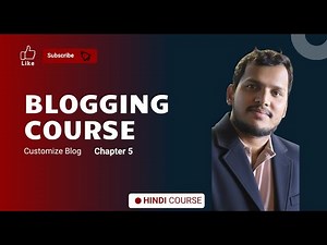 Blogging Course in Hindi | Chapter 5 – Customize Blog | World Website Man #course #worldwebsiteman
