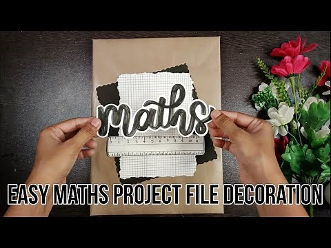 Easy math project file decoration idea. Math Practical file, notebook, scrapbook decoration idea.