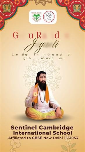 SENTINEL CAMBRIDGE INTERNATIONAL SCHOOL on Instagram: "✨🙏 Honouring the birth of Guru Ravidas Ji—a guiding light of wisdom, equality, and compassion. May his teachings inspire peace, unity, and humanity in every heart. 🌼 📿 📞 Call Now for Admission Enquiry: 62390 34396 📍 Mehandipur, Balachaur 📧 sentinel3052@gmail.com 🌐 https://sentinel-scis.in/ #GuruRavidasJayanti #SantRavidasJi #EqualityForAll #WisdomAndCompassion #IndianCulture #ValueBasedEducation #SentinelCambridge #CBSESchool #Spiritu