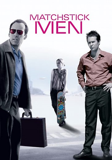 Matchstick Men (2003)