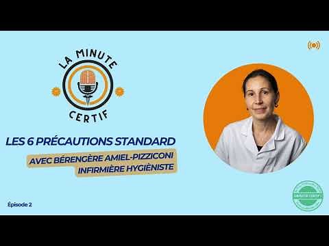 Épisode 2 - Les 6 précautions standard