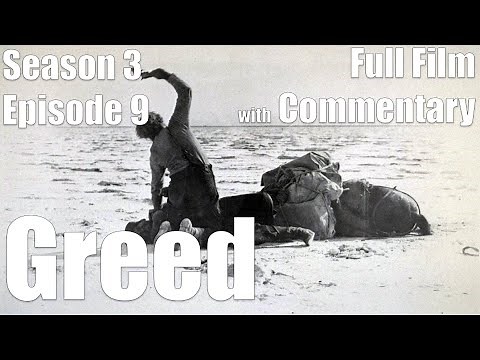 Greed (1924) Full Film with Commentary Track