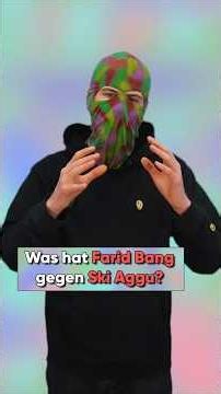 What does Farid Bang have against Ski Aggu?