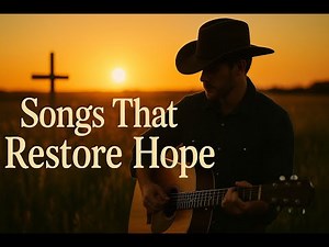Best Country Christian Worship Playlist | Songs of Faith & Hope