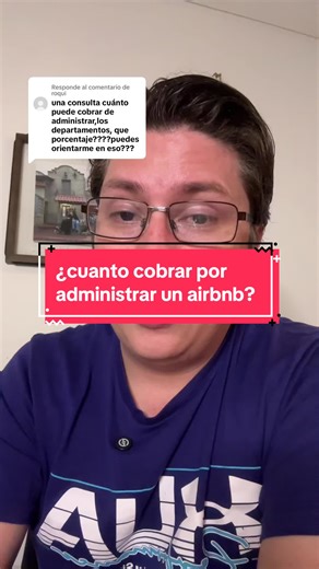 ¿Cuánto cobrar por administrar un Airbnb correctamente?
