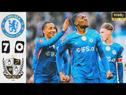⚽Chelsea vs Port Vale 7-0 | Extended Highlights | FA Cup 2025-26 | Dominant Blues 🔥