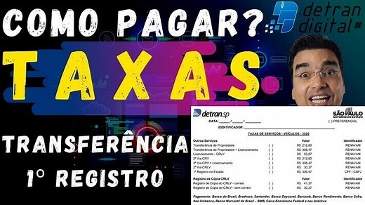 ONDE E COMO PAGAR A TAXA DE TRANSFERÊNCIA OU 1º REGISTRO DE VEÍCULO?  |  DETRAN SP
