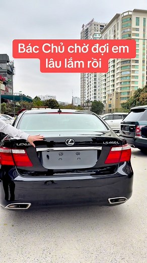 153K views · 881 reactions | Bác Chủ chờ đợi em lâu lắm rồi #xuhuong #trending #lamnguyenoto #lexusls460l #lexus | Lâm Nguyễn | Facebook