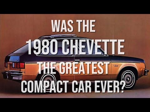 WAS THE 1980 CHEVY CHEVETTE THE GREATEST COMPACT CAR EVER BUILT?