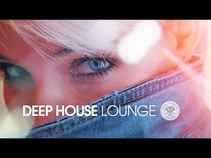 Deep House Lounge 2019 (Best of Deep House Music | Chill Out Mix)