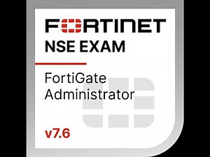 Pass FCP - FortiGate 7.4 Administrator Certification Exam | Latest Real Questions & Answers | Part 1
