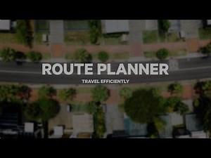 Route Planner | The Most Efficient Travel Plan