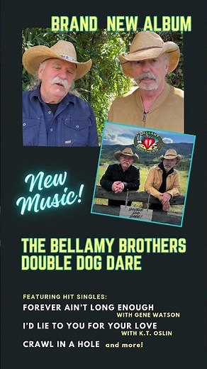 New Music Alert: Bellamy Brothers' Double Dog Dare Album Drops November 1! #bellamybrothers