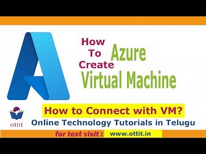 Azure Tutorial in Telugu | How To Create Virtual Machine in Azure | How To Connect with Azure VM