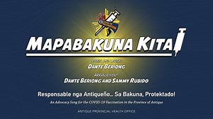 MAPABAKUNA KITA! A COVID-19 Vaccination Advocacy Song of the Province of Antique Music and Lyrics: Mr. Dante Beriong Arrangement: Mr. Dante Beriong and Mr. Sammy Rubido Duro-Duro Guid Nga Salamat sa aton mga harigi kang Original Kinaray-a Music (OKM). #AntiqueRESBAKUNA #AntiqueVax Department of Health Western Visayas Center for Health Development | Antique Provincial Health Office