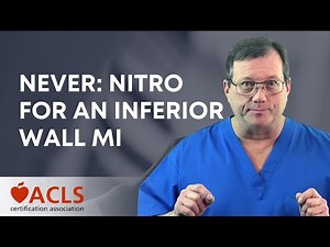 Why Can't You Use Nitroglycerine for an Inferior Wall MI? | ACLS Certification Association