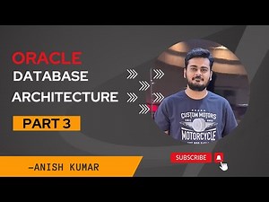 Beyond Basics: Oracle's Database Architecture for Mastery- Part3