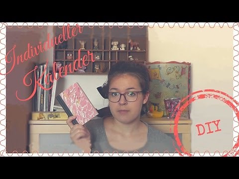 DIY // Kalender basteln und gestalten