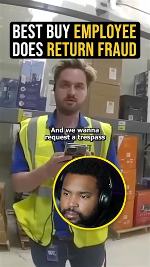 BEST BUY Employee does RETURN FRAUD